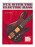 Fun with the Electric Bass (English Edition)