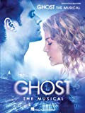 Ghost - the Musical