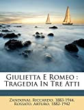 Giulietta E Romeo: Tragedia in Tre Atti