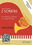 (horn part) 2 Sonatas by Cherubini - French Horn and Piano (English Edition)