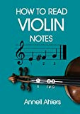How to Read Violin Notes: How to Read Music for Violin for Beginners (English Edition)