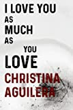 I Love You as Much as You Love Christina Aguilera: Journal Birthday Gift Notebook | Christina Aguilera Lined Notebook, Journal, ...