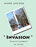 " Invasion": Divertissement for Strings (English Edition)