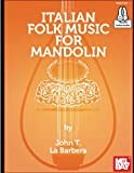 Italian Folk Music for Mandolin: With Online Audio