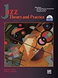 Jazz Theory and Practice: For Performers, Arrangers and Composers (English Edition)