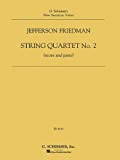 Jefferson Friedman, String Quartet No. 2: Score and Parts