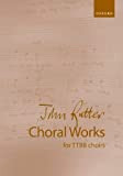 John Rutter Choral Works for TTBB choirs: Vocal score