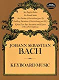 Keyboard Music (Dover Classical Piano Music) (English Edition)