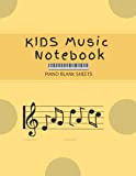 Kids Music Notebook:: Wide Staff Paper Composition and Notation Manuscript Book | Blank Sheet Music For All Ages | Lined ...
