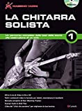 La chitarra solista. Con DVD (Vol. 1)