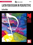Latin Percussion in Perspective (English Edition)