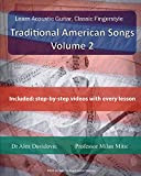 Learn Acoustic Guitar, Classic Fingerstyle: Traditional American Songs Volume 2 (English Edition)
