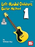 Left-Handed Children's Guitar Method (English Edition)