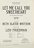 Let Me Call You Sweatheart (I'm In Love With You): as performed by Bette Midler and many other artists, Single ...