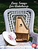 Love Songs for Autoharp (English Edition)