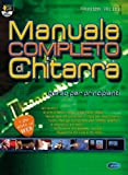 Manuale completo di chitarra. Corso per principianti. Con DVD: Carisch Music Lab Italia