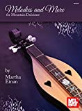 Melodies and More for Mountain Dulcimer (English Edition)