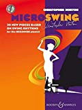 Microswing: 20 New Pieces Based on Swing Rhythms for the Beginner Pianist
