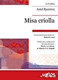 Misa Criolla: Transcripción para guitarra (PIAZZOLLA ASTOR - PARTITURAS COLECCION COMPLETA) (Spanish Edition)