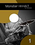 Monster Hi-Hat - Volume 1 (English Edition)