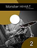 Monster Hi-Hat - Volume 2 (English Edition)