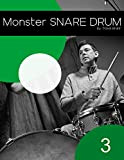 Monster Snare Drum - Volume 3 (English Edition)