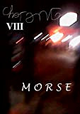 MORSE CHARANG: VIII (English Edition)