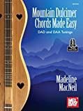 Mountain Dulcimer Chords Made Easy: DAD and DAA Tunings (English Edition)