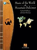 Music of the World for Mountain Dulcimer: Songbook with Audio (English Edition)