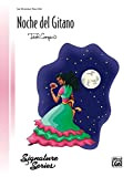 Noche del Gitano (Night of the Gypsy): For Late Elementary Piano Solo (Signature Series) (English Edition)