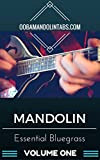 Ooba Mandolin Essentials: Bluegrass Volume One: 10 Essential Bluegrass Songs to Learn on the Mandolin (English Edition)