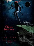 Opus Arcana (English Edition)