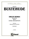Organ Works, Volume IV (Kalmus Edition) (English Edition)