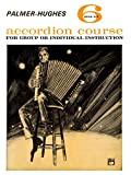 Palmer-Hughes Accordion Course - Book 6 (English Edition)