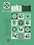 Palmer-Hughes Polka Book: For the Accordion