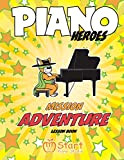 Piano Heroes: Mission Adventure Lesson Book: 1