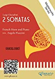 (piano part) 2 Sonatas by Cherubini - French Horn and Piano (English Edition)