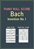 PIANO ROLL SCORE Bach Invention No.1 (English Edition)