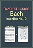 PIANO ROLL SCORE Bach Invention No.10 (English Edition)