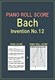 PIANO ROLL SCORE Bach Invention No.12 (English Edition)