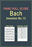 PIANO ROLL SCORE Bach Invention No.13 (English Edition)