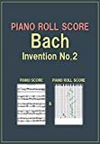 PIANO ROLL SCORE Bach Invention No.2 (English Edition)