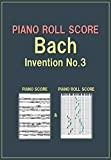 PIANO ROLL SCORE Bach Invention No.3 (English Edition)