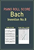 PIANO ROLL SCORE Bach Invention No.8 (English Edition)
