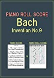 PIANO ROLL SCORE Bach Invention No.9 (English Edition)