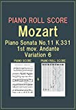 PIANO ROLL SCORE Mozart Piano Sonata No.11 K.331 1st mov. Andante Variation 6 (English Edition)