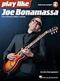 Play like Joe Bonamassa: The Ultimate Guitar Lesson (English Edition)