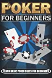 Poker for Beginners: Learn Basic Poker Rules for Beginners