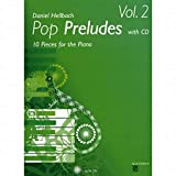 Pop PRELUDES 2 – arrangés pour Piano – avec CD [Partitions/sheetm usic] Compositeur : Bach Daniel clair