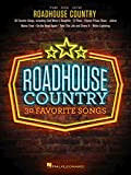 Roadhouse Country: 30 Favorite Songs (English Edition)